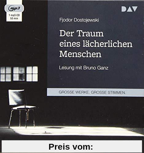 Der Traum eines lächerlichen Menschen: Lesung mit Bruno Ganz (1 mp3-CD)